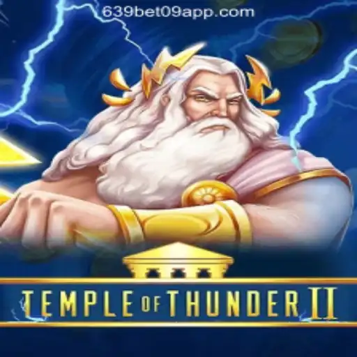 Exploring Temple of Thunder II: A Thrilling Gaming Adventure with 639 BET 09 Oficial Slots Brasil #1